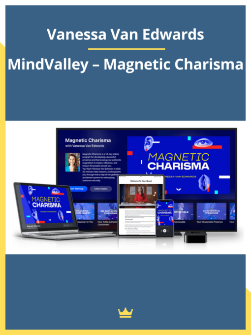 MindValley – Magnetic Charisma – Vanessa Van Edwards