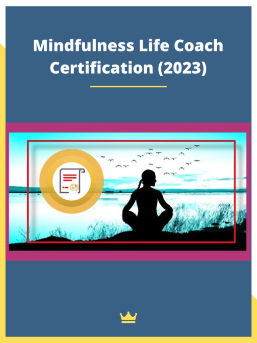 Mindfulness Life Coach Certification (2023)