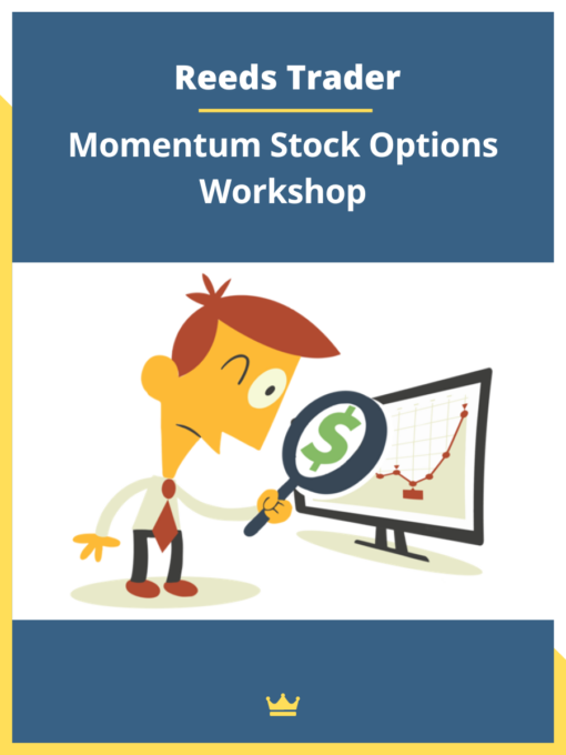 Reeds Trader – Momentum Stock Options Workshop