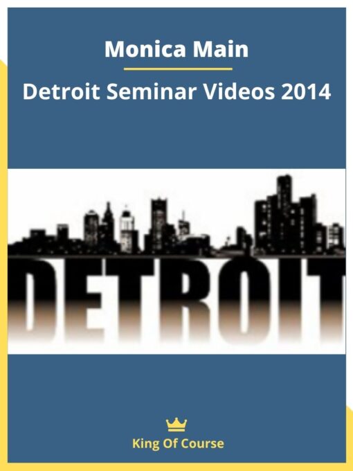 Monica Main – Detroit Seminar Videos 2014