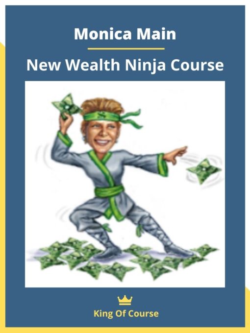 Monica Main – New Wealth Ninja Course