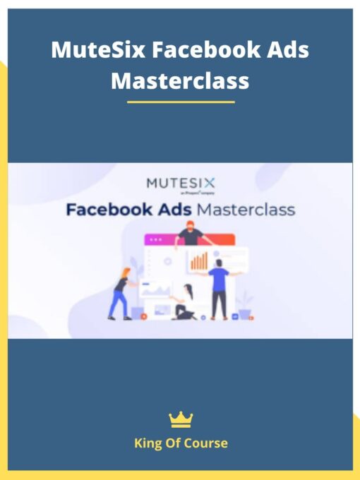 MuteSix Facebook Ads Masterclass