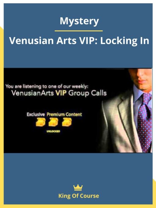 Mystery – Venusian Arts VIP: Locking In