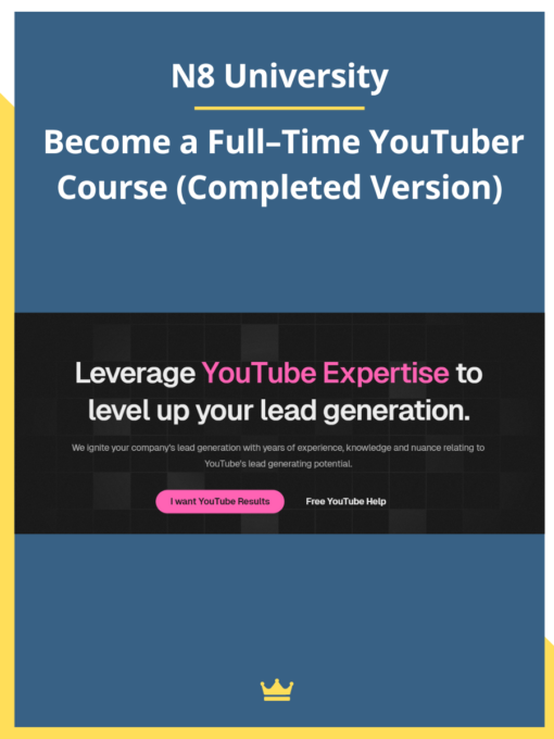 N8 University – Become a Full–Time YouTuber Course (Completed Version)