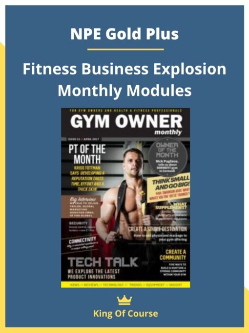 NPE Gold Plus – Fitness Business Explosion Monthly Modules