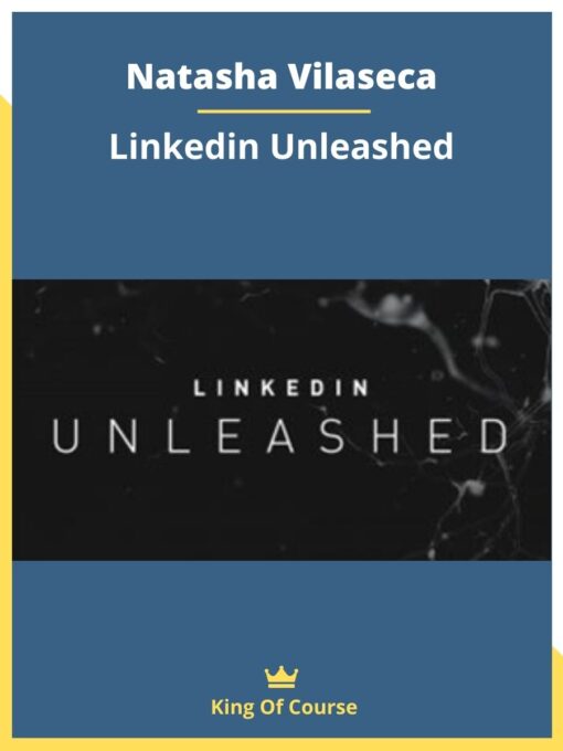 Natasha Vilaseca – Linkedin Unleashed
