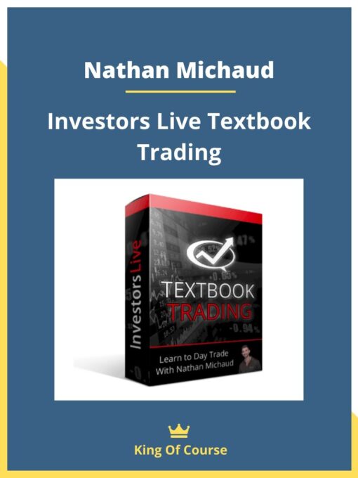 Nathan Michaud – Investors Live Textbook Trading