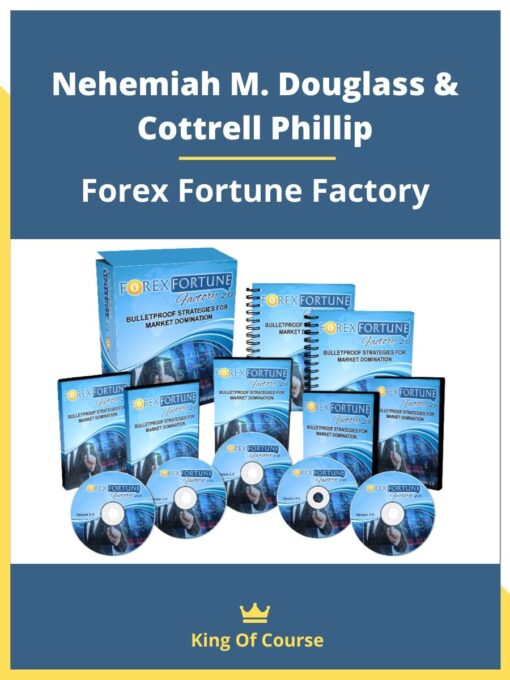 Nehemiah M. Douglass & Cottrell Phillip – Forex Fortune Factory