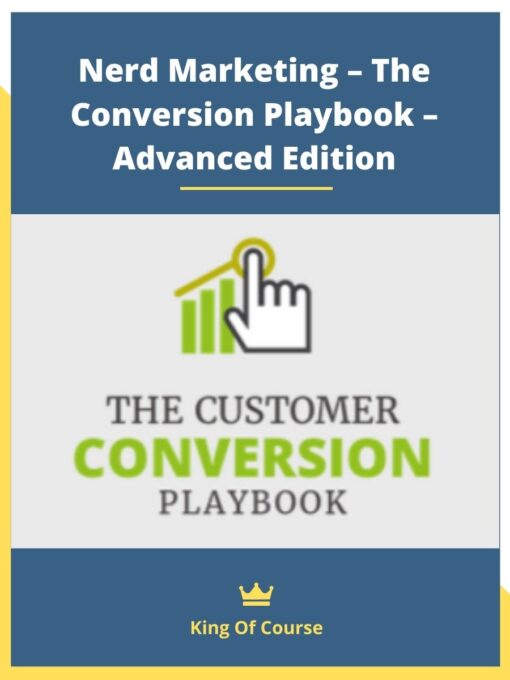 Nerd Marketing – The Conversion Playbook – Advanced Edition