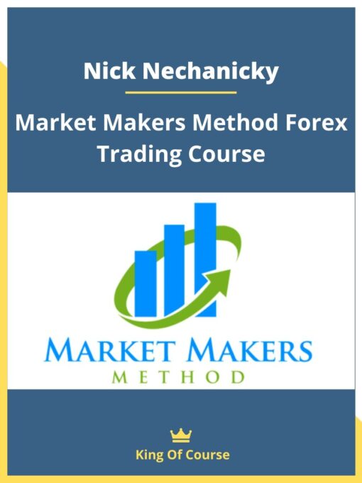 Nick Nechanicky – Market Makers Method Forex Trading Course