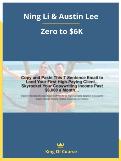 Ning Li & Austin Lee – Zero to $6K