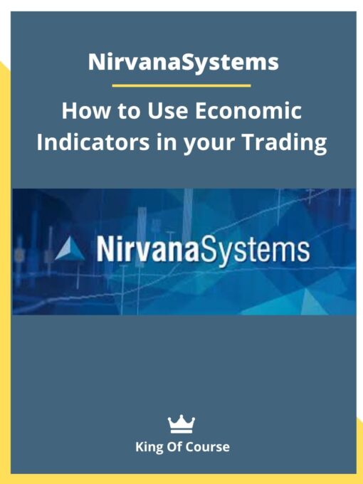 Nirvanasystems – How to Use Economic Indicators in your Trading