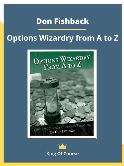 Don Fishback – Options Wizardry from A to Z