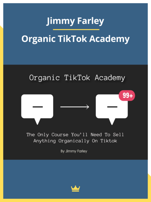 Jimmy Farley – Organic TikTok Academy