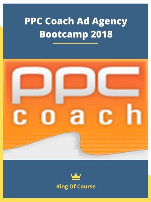 PPC Coach Ad Agency Bootcamp 2018