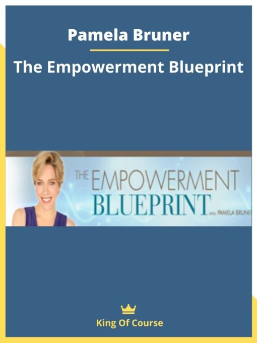 Pamela Bruner – The Empowerment Blueprint