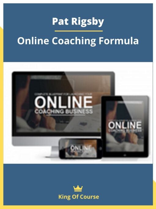 Pat Rigsby – Online Coaching Formula
