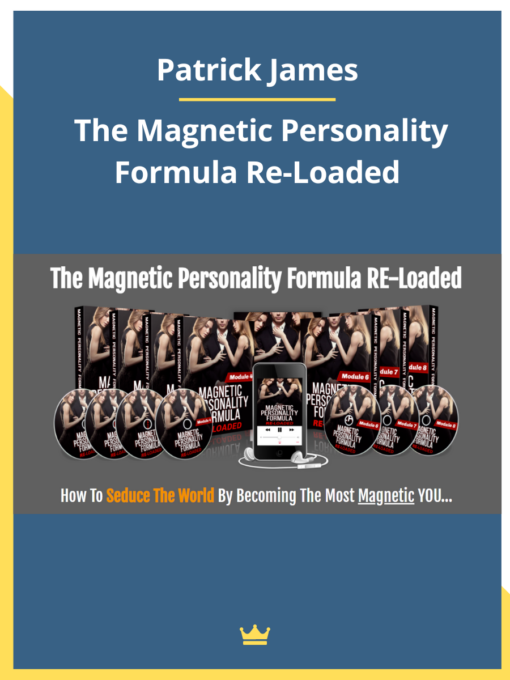 Patrick James – The Magnetic Personality Formula Re-Loaded