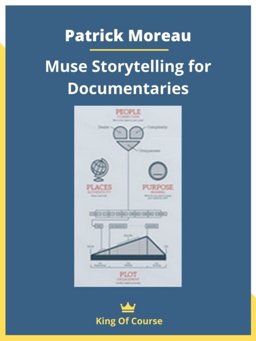 Patrick Moreau – Muse Storytelling for Documentaries
