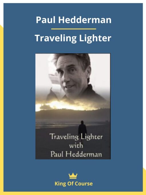 Paul Hedderman – Traveling Lighter