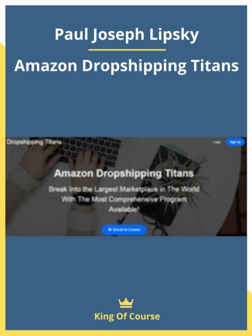 Paul Joseph Lipsky – Amazon Dropshipping Titans