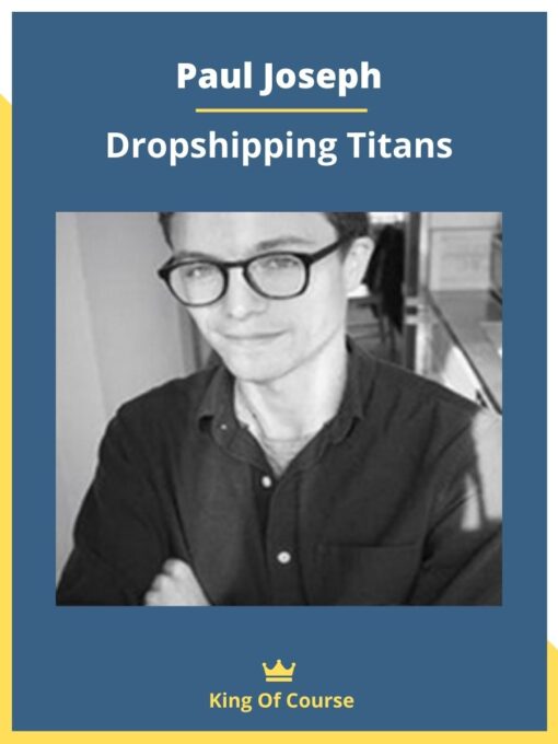 Paul Joseph – Dropshipping Titans