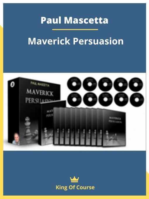 Paul Mascetta – Maverick Persuasion
