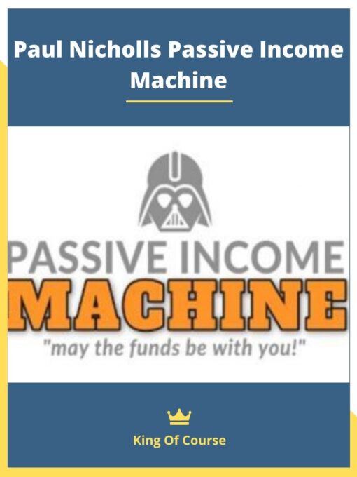 Paul Nicholls Passive Income Machine