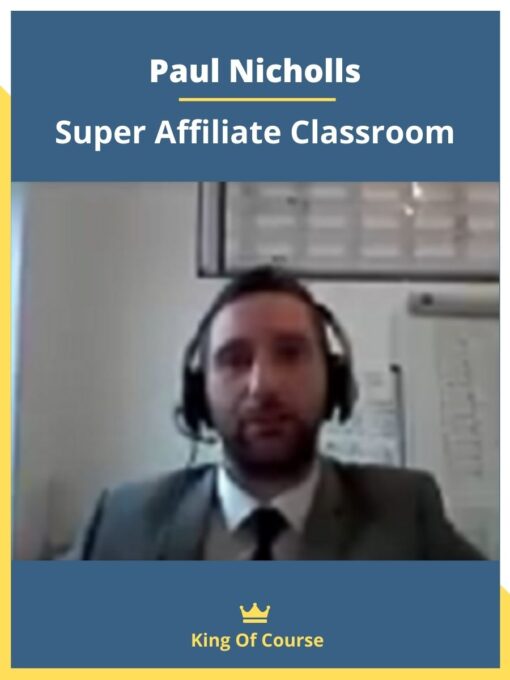 Paul Nicholls – Super Affiliate Classroom