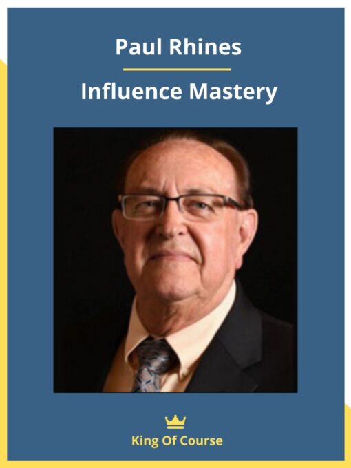 Paul Rhines – Influence Mastery