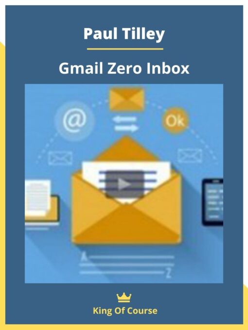 Paul Tilley – Gmail Zero Inbox
