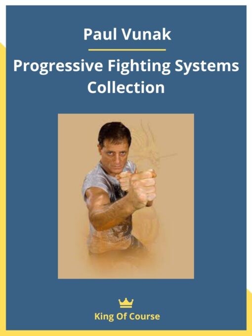 Paul Vunak – Progressive Fighting Systems Collection