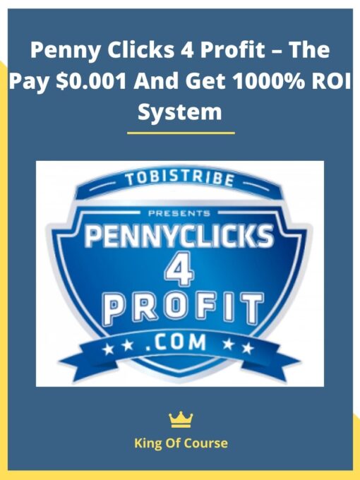 Penny Clicks 4 Profit – The Pay $0.001 And Get 1000% ROI System