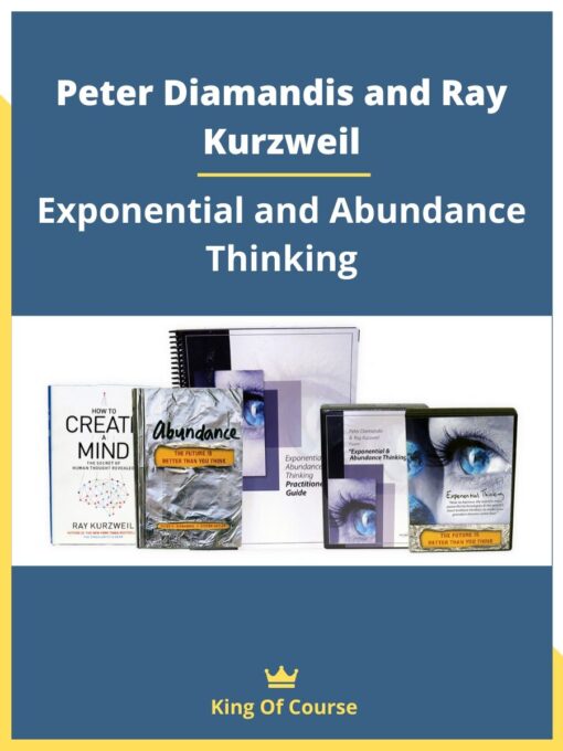 Peter Diamandis and Ray Kurzweil – Exponential and Abundance Thinking
