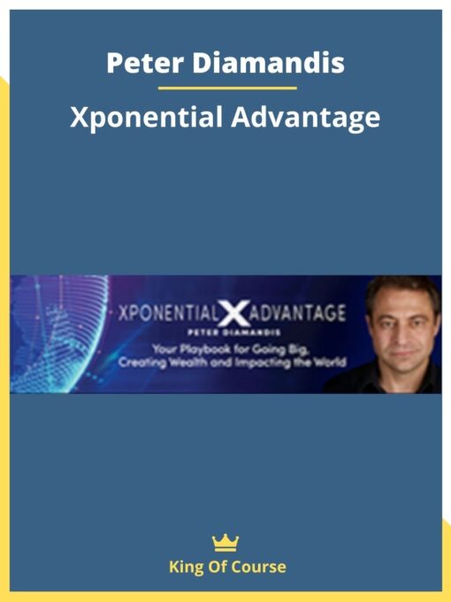 Peter Diamandis – Xponential Advantage