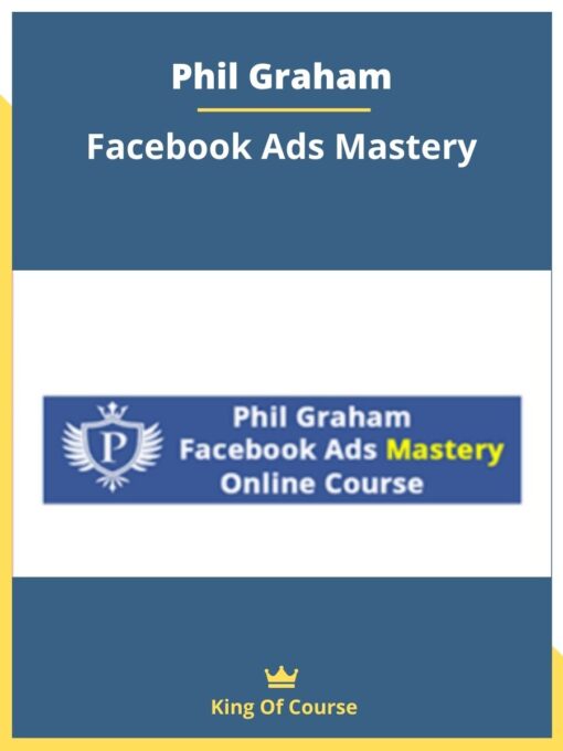 Phil Graham – Facebook Ads Mastery