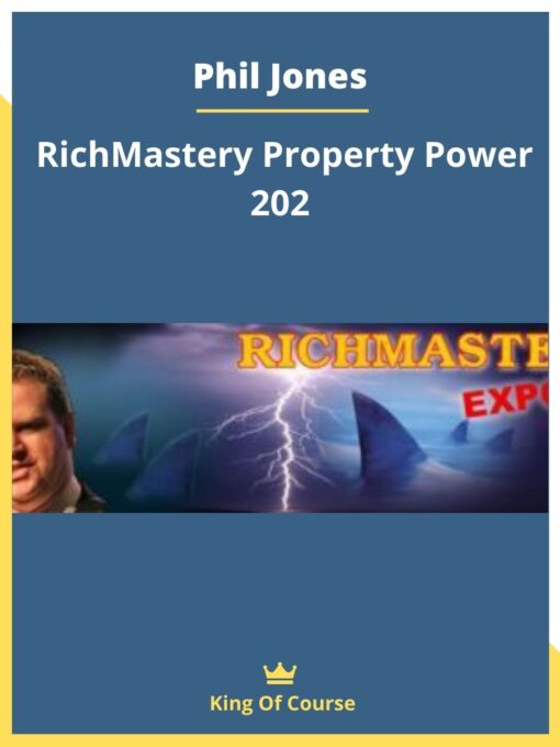Phil Jones – RichMastery Property Power 202