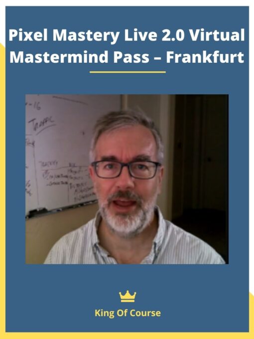 Pixel Mastery Live 2.0 Virtual Mastermind Pass – Frankfurt