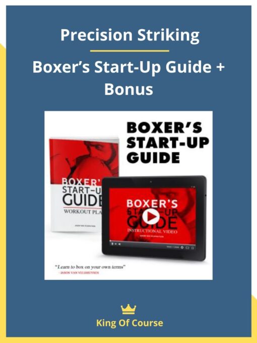 Precision Striking – Boxer’s Start-Up Guide + Bonus