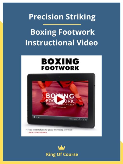 Precision Striking – Boxing Footwork Instructional Video