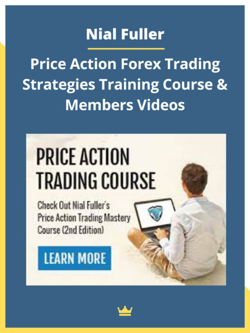 Nial Fuller – Price Action Forex Trading Strategies Training Course & Members Videos