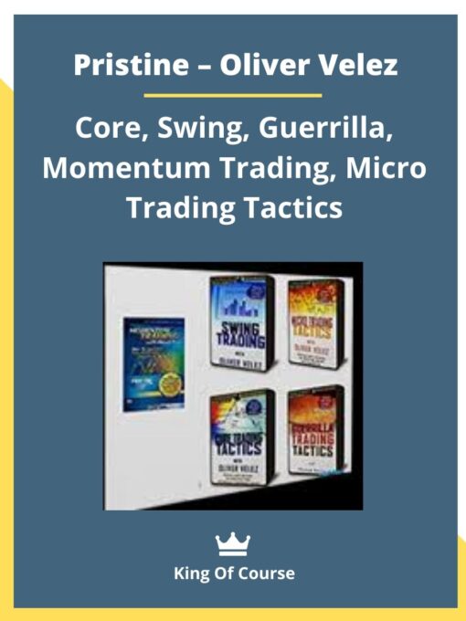 Pristine – Oliver Velez – Core, Swing, Guerrilla, Momentum Trading, Micro Trading Tactics