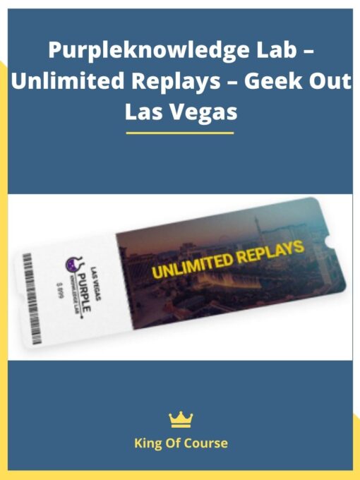 Purpleknowledge Lab – Unlimited Replays – Geek Out Las Vegas