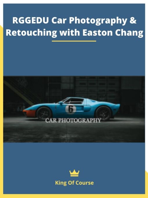 RGGEDU Car Photography & Retouching with Easton Chang