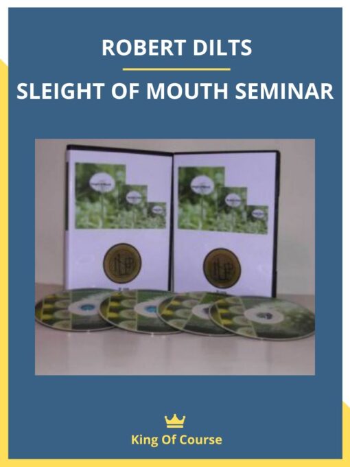 ROBERT DILTS – SLEIGHT OF MOUTH SEMINAR