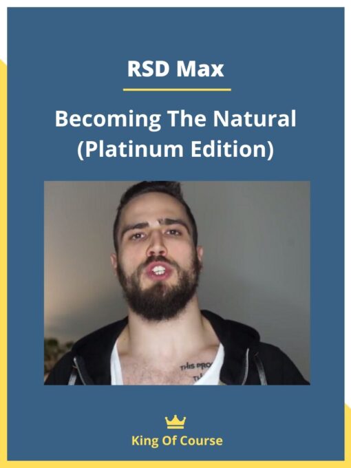 RSD Max – Becoming The Natural (Platinum Edition)