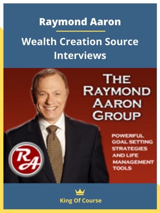 Raymond Aaron – Wealth Creation Source Interviews