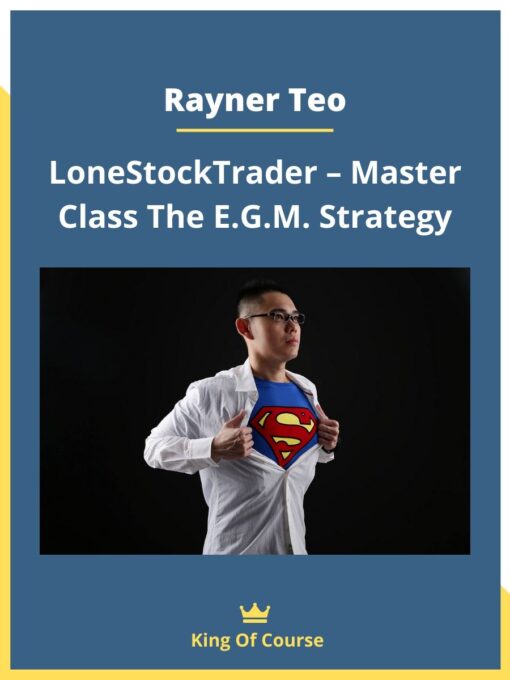 Rayner Teo – LoneStockTrader – Master Class The E.G.M. Strategy