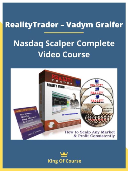RealityTrader – Vadym Graifer – Nasdaq Scalper Complete Video Course