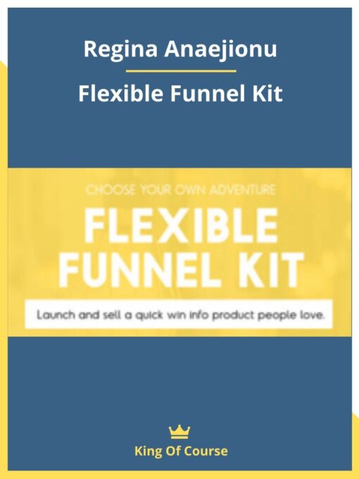 Regina Anaejionu – Flexible Funnel Kit